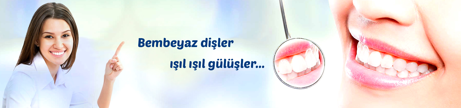Bembeyaz dişler